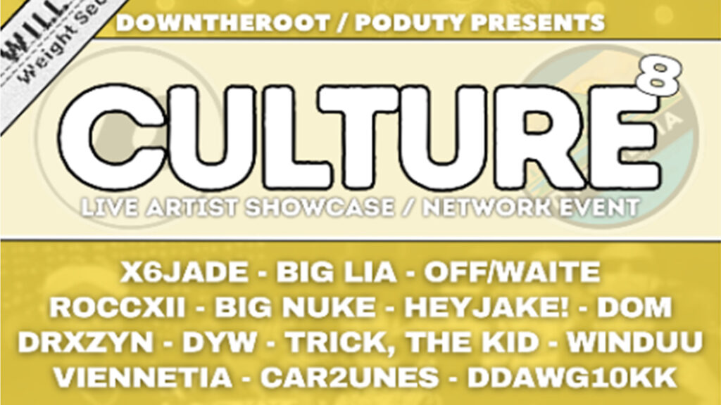 Down the Root Presents Culture 8